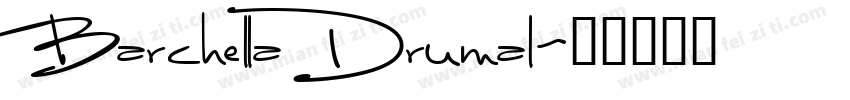 Barchella Drumal字体转换